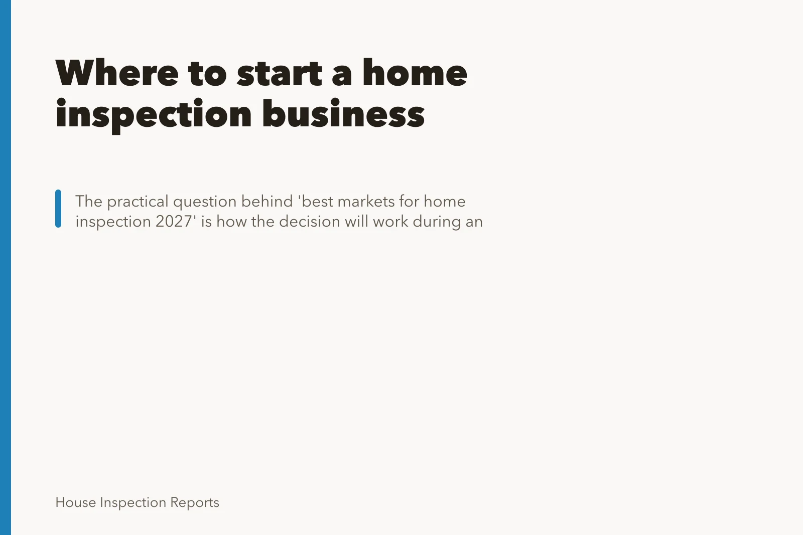 Where to start a home inspection business. Where to start a home inspection business