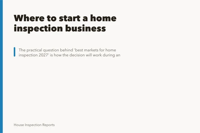 Where to start a home inspection business. Where to start a home inspection business