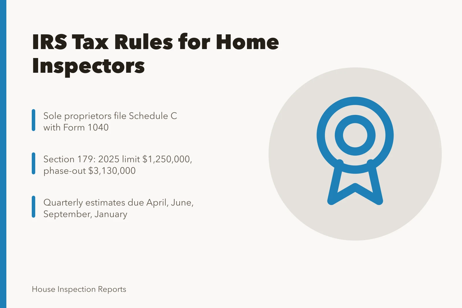 Tax forms and rules for home inspection businesses. How IRS rules shape taxes for a home inspection business in the U.S