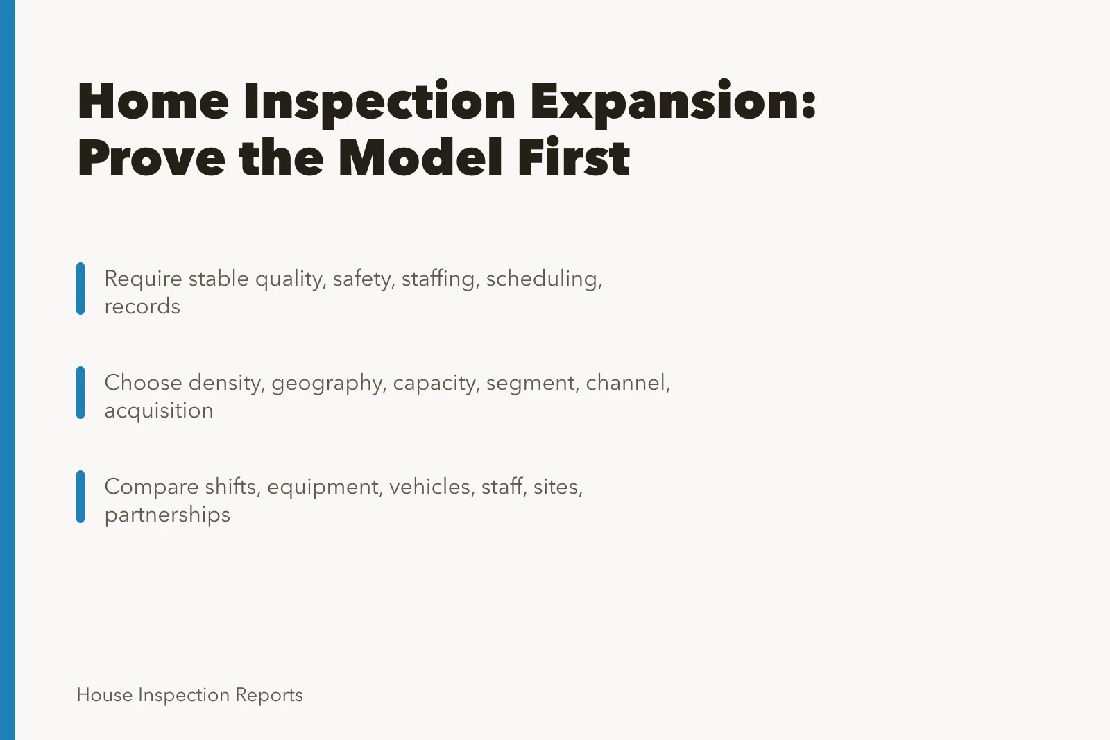 Checklist for home inspection expansion: stable operations, clear goals, bottleneck comparison. When a home inspection business is ready to expand