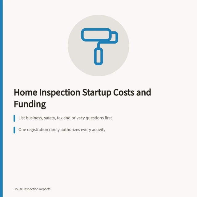 Card on home inspection startup costs, funding paths and regulatory checks. Home inspection startup costs explained, with realistic funding paths
