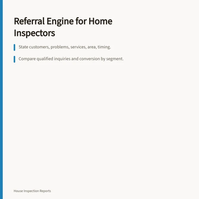 Referral program decisions for home inspection business growth. The referral engine inside a home inspection owners